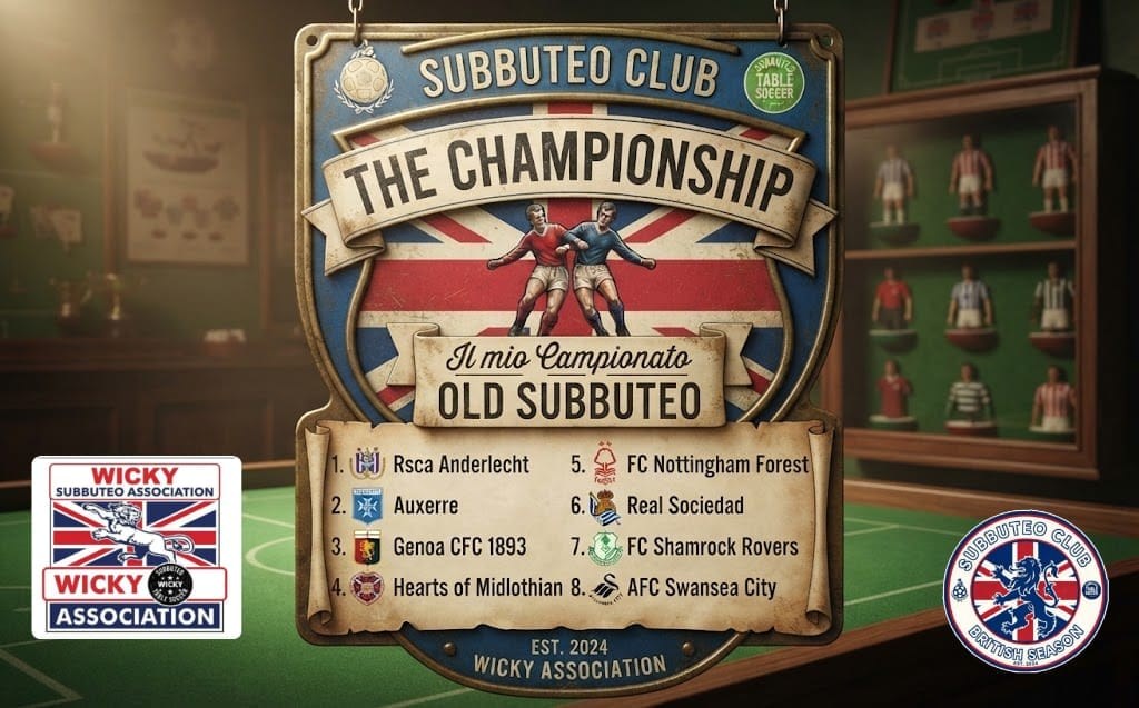 Subbuteo Club The Championship — Il mio Campionato Old Subbuteo · S.C. British Season, Wicky Association
